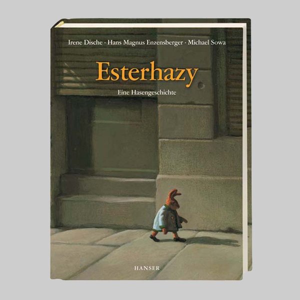 Esterhazy Kinderbuch von Dische, Enzensberg, Sowa - Hanser Verlag