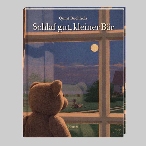 Schlaf gut, kleiner Bär Kinderbuch von Quint Buchholz – Hanser Verlag